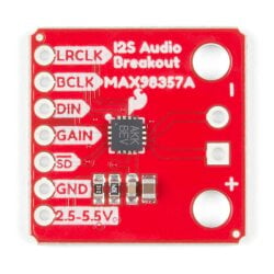 SparkFun I2S Audio Breakout - MAX98357A, DAC up to 3.2W @4Ohm load